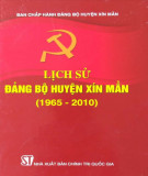 Ebook Lịch sử Đảng bộ huyện Xín Mần (1965-2010): Phần 2