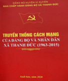 Ebook Truyền thống cách mạng của Đảng bộ và nhân dân xã Thanh Đức (1963-2015)