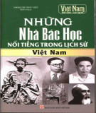 Ebook Những nhà bác học nổi tiếng trong lịch sử Việt Nam: Phần 1