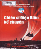 Ebook Chiến sĩ Điện Biên kể chuyện: Phần 2