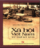 Ebook Xã hội Việt Nam từ thế kỷ XVII: Phần 1