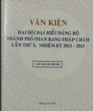 Văn kiện Đại hội Đại biểu Đảng bộ Thành phố Phan Rang - Tháp Chàm lần thứ X, nhiệm kỳ 2011 - 2015