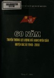 Ebook 60 năm truyền thống lực lượng vũ trang nhân dân huyện Bác Ái năm (1946 - 2006): Phần 1