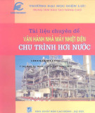 Vận hành nhà máy nhiệt điện: Phần 1