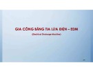 Bài giảng Các phương pháp gia công tinh: Chương 8: Gia công bằng tia lửa điện - EDM