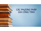 Bài giảng Các phương pháp gia công tinh: Chương 1 - Chất lượng bề mặt chi tiết máy