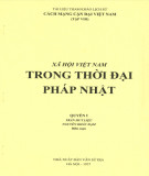 Ebook Xã hội Việt Nam trong thời đại Pháp Nhật: Phần 1