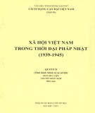 Ebook Xã hội Việt Nam trong thời đại Pháp Nhật (1939-1945): Phần 1