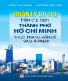 Thực trạng và giải pháp về quản lý đô thị trên địa bàn thành phố Hồ Chí Minh: Phần 2