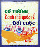 Tuyển tập danh thủ cờ tướng quốc tế