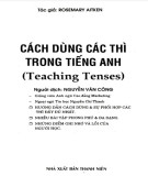 Dạy học cách dùng các thì trong tiếng Anh: Phần 2