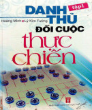 Đối cuộc thực chiến (Tập 1): Phần 1