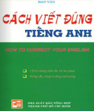 Hướng dẫn cách viết đúng tiếng Anh: Phần 1