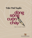 Tập truyện ngắn Dòng sông cuộn chảy: Phần 1