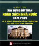 Hướng dẫn xây dựng dự toán ngân sách nhà nước năm 2019: Phần 2