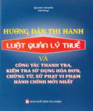 Luật quản lý thuế và công tác thanh tra, kiểm tra sử dụng hoá đơn, chứng từ, xử phạt vi phạm hành chính mới nhất - Hướng dẫn thi hành: Phần 1