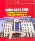 Quy định mới về thuế và hoá đơn chứng từ - Chính sách thuế: Phần 1