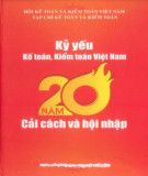 20 năm cải cách và hội nhập - Kỷ yếu Kế toán, kiểm toán Việt Nam: Phần 1