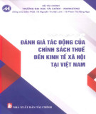 Đánh giá tác động của chính sách thuế đến kinh tế xã hội tại Việt Nam (Sách chuyên khảo): Phần 2