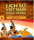 Tranh vẽ về lịch sử Việt Nam (Bộ mỏng): Tập 5 - Nước Âu Lạc