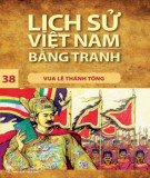 Tranh vẽ về lịch sử Việt Nam (Bộ mỏng): Tập 38 - Vua Lê Thánh Tông