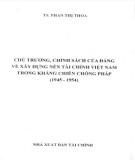 Chủ trương, chính sách của Đảng về xây dựng nền tài chính Việt Nam trong kháng chiến chống Pháp (1945-1954): Phần 2