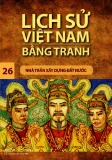 Tranh vẽ về lịch sử Việt Nam (Bộ mỏng): Tập 26 - Nhà Trần xây dựng đất nước