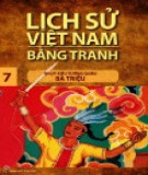 Tranh vẽ về lịch sử Việt Nam (Bộ mỏng): Tập 7 - Nhụy Kiều tướng quân Bà Triệu