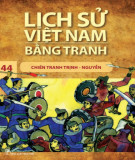 Tranh vẽ về lịch sử Việt Nam (Bộ mỏng): Tập 44 - Chiến tranh Trịnh-Nguyễn