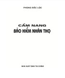 Cẩm nang Bảo hiểm nhân thọ: Phần 1 - Phùng Đắc Lộc