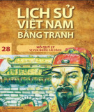 Tranh vẽ về lịch sử Việt Nam (Bộ mỏng): Tập 28 - Hồ Quý Ly vị vua nhiều cải cách