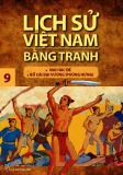 Tranh vẽ về lịch sử Việt Nam (Bộ mỏng): Tập 9 - Mai Hắc Đế - Bố Cái Đại Vương