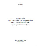 Quy trình kỹ thuật Nội khoa, chuyên ngành Hô hấp - Tài liệu hướng dẫn: Phần 1