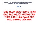 Chương trình đào tạo Người hướng dẫn thực hành lâm sàng cho Điều dưỡng viên mới: Bài 1 - Tổng quan về Chương trình đào tạo Người hướng dẫn thực hành lâm sàng cho Điều dưỡng viên mới