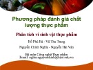 Bài giảng Phương pháp đánh giá chất lượng thực phẩm (Phần 4): Chương 1 - Hồ Phú Hà, Vũ Thu Trang