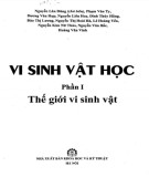 Tìm hiểu về vi sinh vật học (Tập 1 - Thế giới vi sinh vật): Phần 1