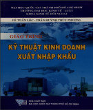 Giáo trình Kỹ thuật kinh doanh xuất nhập khẩu: Phần 1