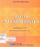 Tuyển tập bài tập máy nâng chuyển (Tái bản lần thứ nhất): Phần 2