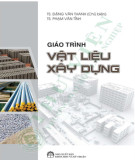 Giáo trình Vật liệu xây dựng: Phần 2 - TS. Đặng Văn Thanh, TS. Phạm Văn Tỉnh