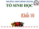 Bài giảng Sinh học lớp 10 bài 7: Tế bào nhân sơ - Trường THPT Bình Chánh