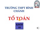 Bài giảng Đại số lớp 10: Bất đẳng thức (Tiết 1+2) - Trường THPT Bình Chánh