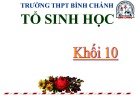 Bài giảng Sinh học lớp 10 bài 3: Các nguyên tố hóa học và nước - Trường THPT Bình Chánh