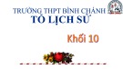 Bài giảng Lịch sử lớp 10 bài 9: Các Vương quốc Campuchia và Vương quốc Lào - Trường THPT Bình Chánh