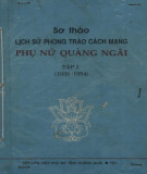 Ebook Lịch sử phong trào cách mạng phụ nữ Quảng Ngãi (1930-1954): Phần 2 (Tập 1 Sơ thảo)