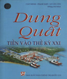 Dung Quất tiến vào thế kỉ XXI: Phần 2