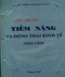 Tiềm năng và động thái kinh tế của Quảng Ngãi (1990-1999)