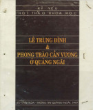 Kỷ yếu hội thảo khoa học Lê Trung Đình và phong trào Cần Vương ở Quảng Ngãi