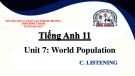 Bài giảng Tiếng Anh lớp 11 Unit 7: World population (Listening) - Trường THPT Bình Chánh