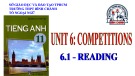 Bài giảng Tiếng Anh lớp 11 Unit 6: Competitions (Reading) - Trường THPT Bình Chánh