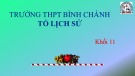 Bài giảng Lịch sử lớp 11 bài 7: Những thành tựu văn hóa thời cận đại - Trường THPT Bình Chánh